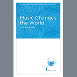 Download or print Jim Papoulis Music Changes The World Sheet Music Printable PDF 13-page score for Inspirational / arranged SSA Choir SKU: 251224