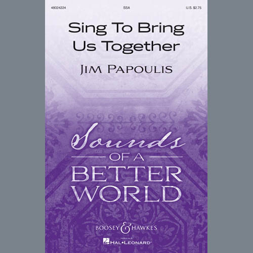 Jim Papoulis Sing To Bring Us Together Profile Image