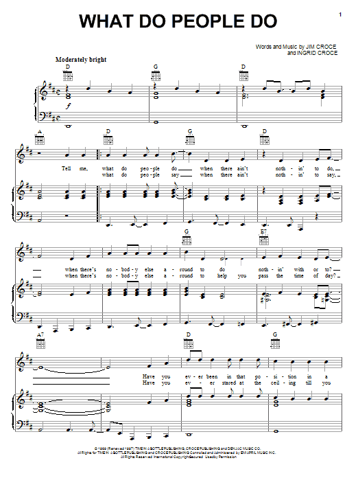 Learn to play Jim Croce What Do People Do sheet music for Piano, Vocal & Guitar (Right-Hand Melody) in minutes. Jim Croce What Do People Do sheet music notes and chords