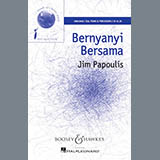 Download or print Jim Papoulis Bernyanyi Bersama Sheet Music Printable PDF 13-page score for Concert / arranged SSA Choir SKU: 165005