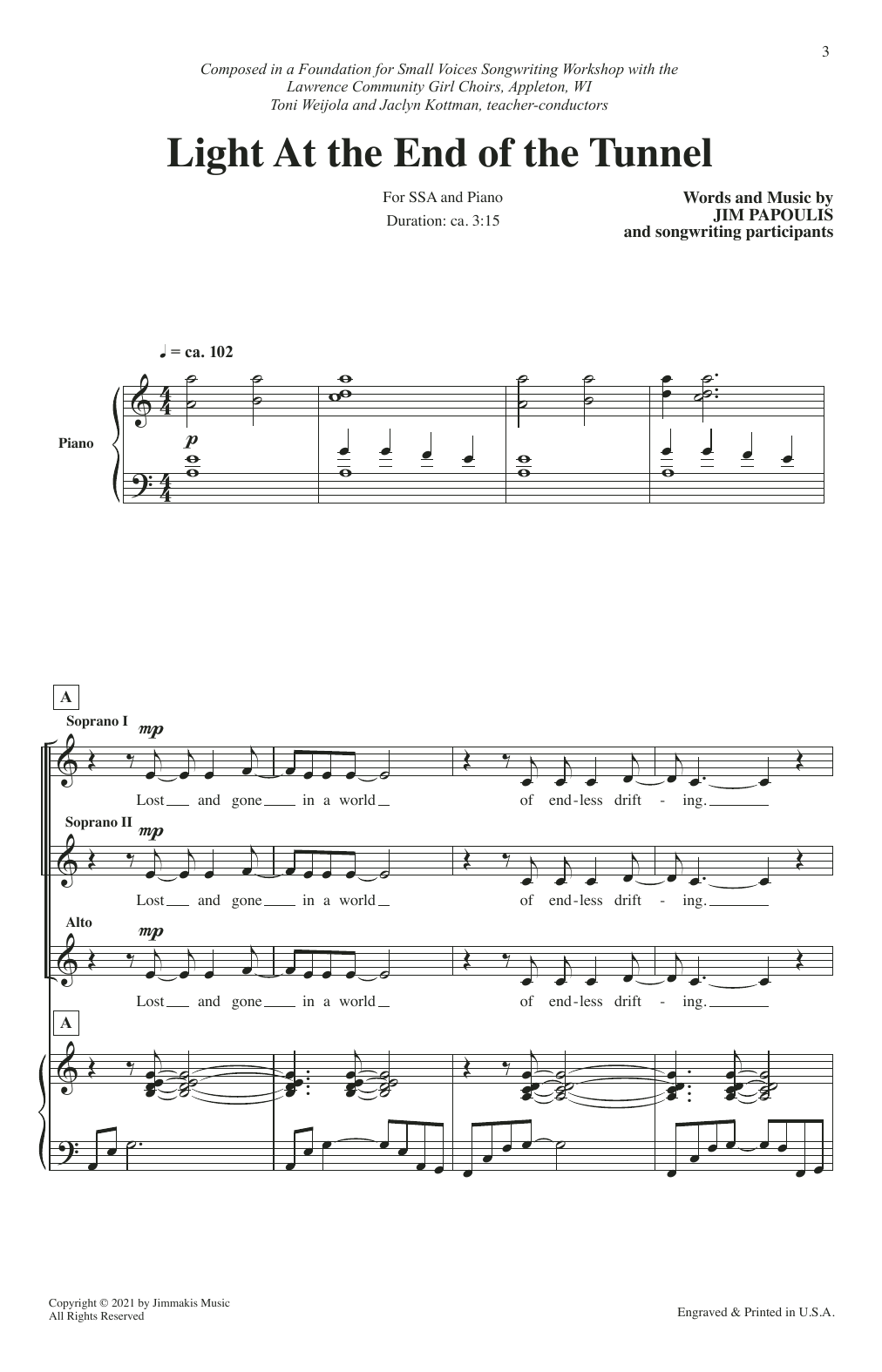 Learn to play Jim Papoulis Light At The End Of The Tunnel sheet music for SSA Choir in minutes. Price: 3.9900$ Jim Papoulis Light At The End Of The Tunnel sheet music notes and chords arranged for SSA Choir