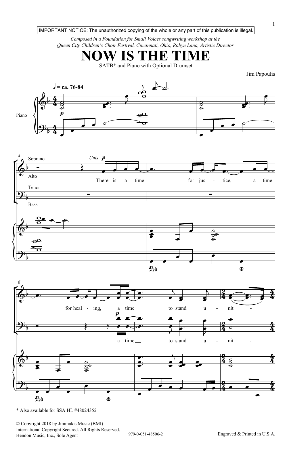 Learn to play Jim Papoulis Now Is The Time sheet music for SATB Choir in minutes. Price: 3.9900$ Jim Papoulis Now Is The Time sheet music notes and chords arranged for SATB Choir