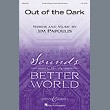 Download or print Jim Papoulis Out Of The Dark Sheet Music Printable PDF 9-page score for Inspirational / arranged 2-Part Choir SKU: 410569