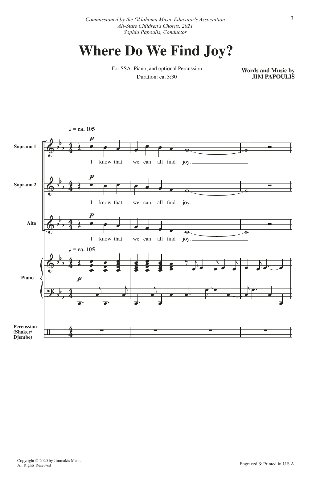 Learn to play Jim Papoulis Where Do We Find Joy? sheet music for SSA Choir in minutes. Price: 3.9900$ Jim Papoulis Where Do We Find Joy? sheet music notes and chords arranged for SSA Choir