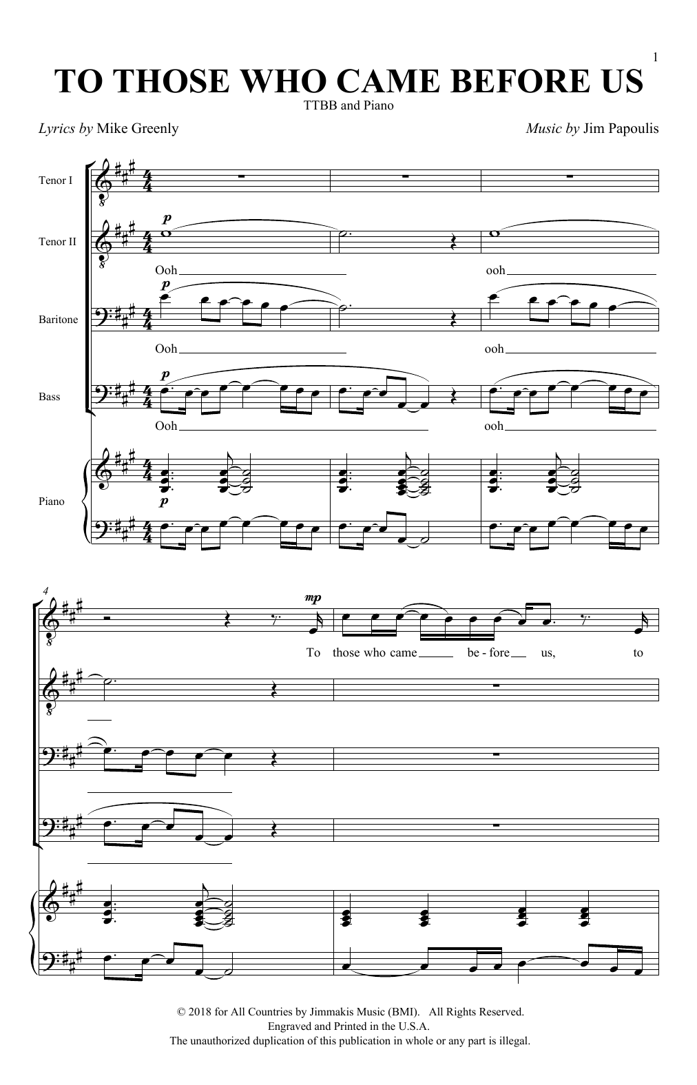 Learn to play Jim Papoulis & Mike Greenly To Those Who Came Before Us sheet music for TTBB Choir in minutes. Price: 3.9900$ Jim Papoulis & Mike Greenly To Those Who Came Before Us sheet music notes and chords arranged for TTBB Choir
