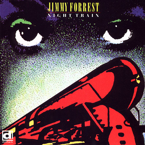 Jimmy Forrest Night Train Profile Image