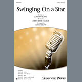 Download or print Jimmy Van Heusen & Johnny Burke Swinging on a Star (arr. Greg Gilpin) Sheet Music Printable PDF 9-page score for Standards / arranged 2-Part Choir SKU: 410495