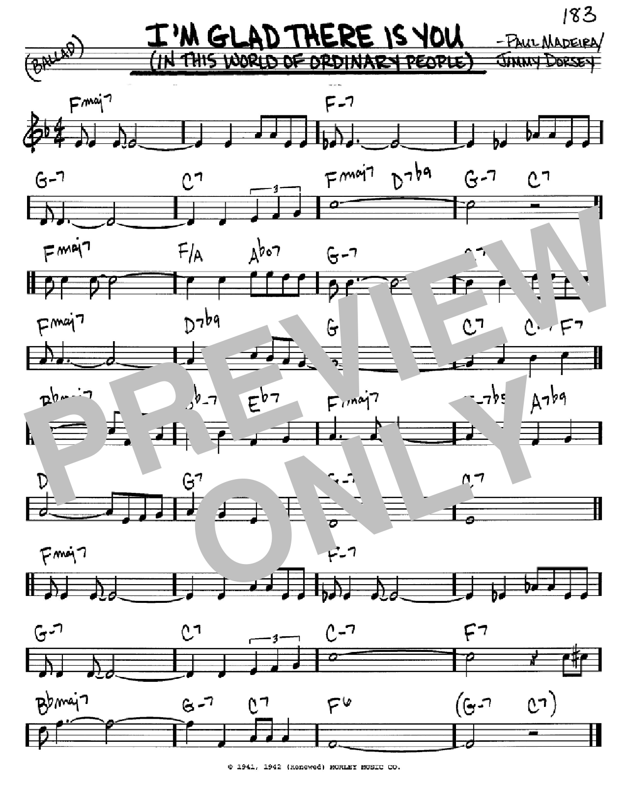 Learn to play Jimmy Dorsey I'm Glad There Is You (In This World Of Ordinary People) sheet music for Real Book – Melody, Lyrics & Chords in minutes. Jimmy Dorsey I'm Glad There Is You (In This World Of Ordinary People) sheet music notes and chords. Download Printable PDF.