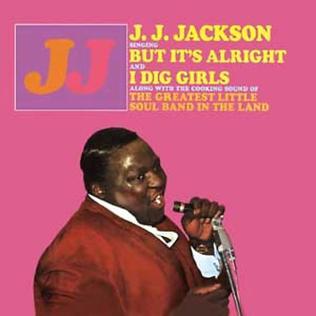 J.J. Jackson But It's Alright Profile Image