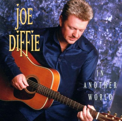 Joe Diffie In Another World Profile Image