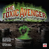 Download or print Joe DiPietro The Legend Of The Toxic Avenger Sheet Music Printable PDF 5-page score for Broadway / arranged Piano, Vocal & Guitar Chords (Right-Hand Melody) SKU: 76970