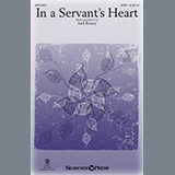 Download or print Joel Raney In A Servant's Heart Sheet Music Printable PDF 7-page score for Sacred / arranged SATB Choir SKU: 196160