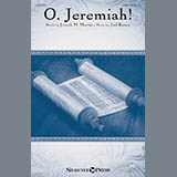 Download or print Joel Raney O, Jeremiah! Sheet Music Printable PDF 11-page score for Sacred / arranged SATB Choir SKU: 166901
