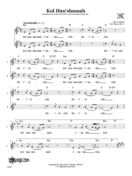 Learn to play Joel N. Eglash Kol Han'shamah (May Everything That Breathes Praise God) sheet music for Piano, Vocal & Guitar Chords (Right-Hand Melody) in minutes. Price: 6.9900$ Joel N. Eglash Kol Han'shamah (May Everything That Breathes Praise God) sheet music notes and chords arranged for Piano, Vocal & Guitar Chords (Right-Hand Melody)