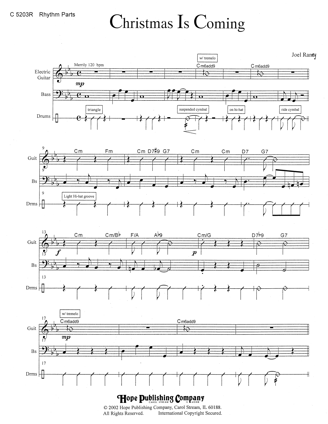 Learn to play Joel Raney Christmas Is Coming - Rhythm sheet music for Choir Instrumental Pak in minutes. Price: 6.9900$ Joel Raney Christmas Is Coming - Rhythm sheet music notes and chords arranged for Choir Instrumental Pak