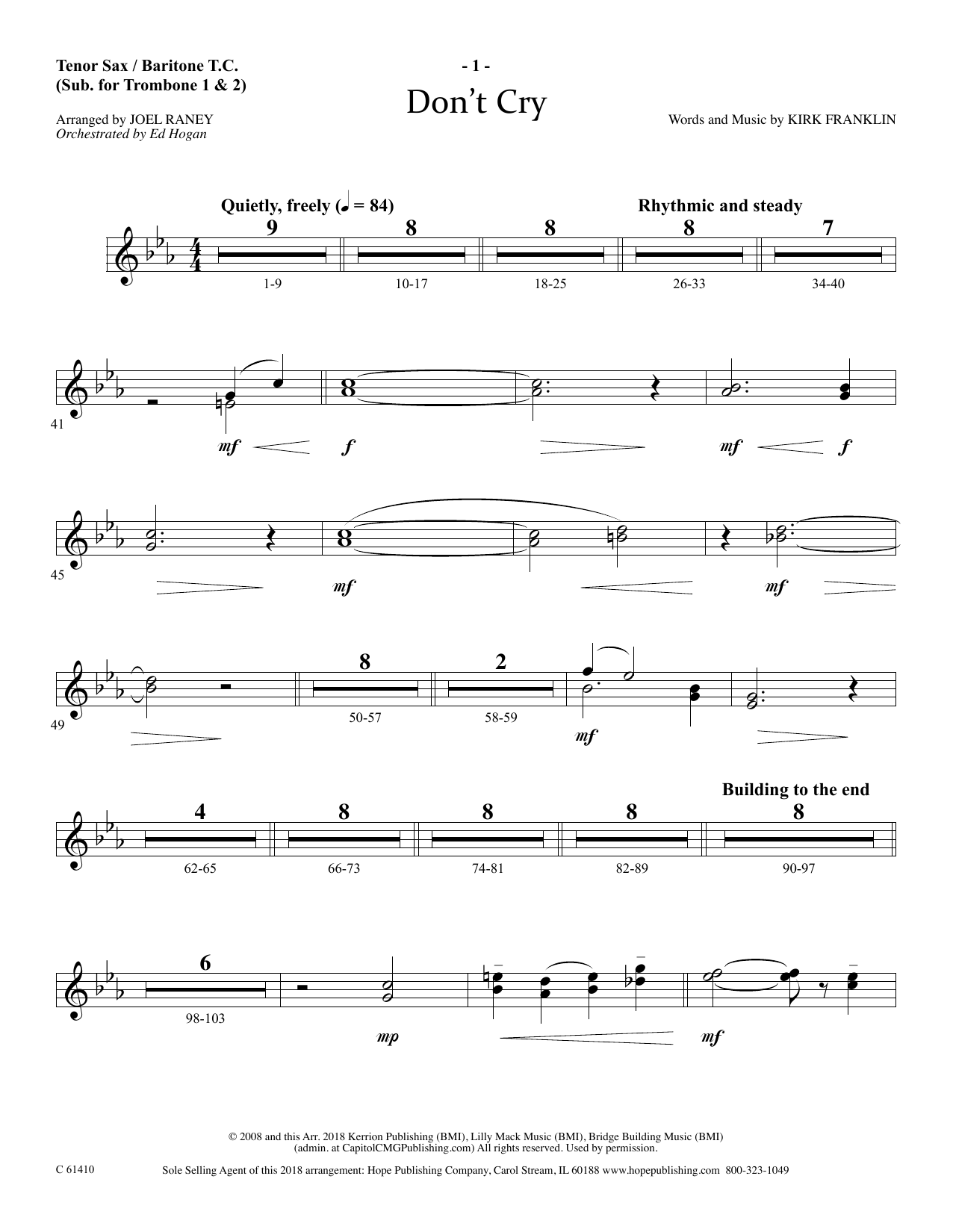 Learn to play Joel Raney Don't Cry - Tenor Sax/BariTC (sub Tbn 1-2) sheet music for Choir Instrumental Pak in minutes. Price: 69.9900$ Joel Raney Don't Cry - Tenor Sax/BariTC (sub Tbn 1-2) sheet music notes and chords arranged for Choir Instrumental Pak