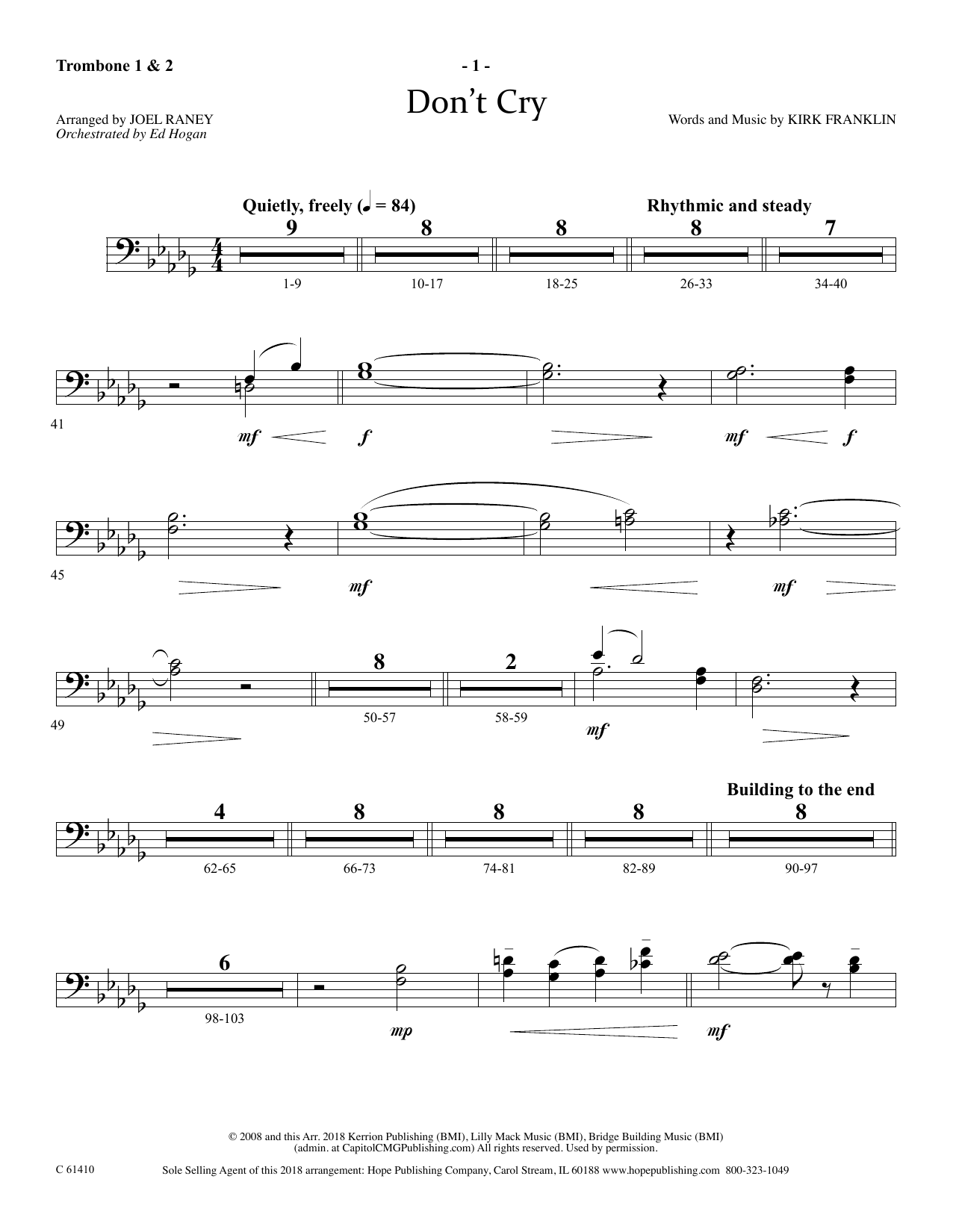 Learn to play Joel Raney Don't Cry - Trombone 1 & 2 sheet music for Choir Instrumental Pak in minutes. Price: 69.9900$ Joel Raney Don't Cry - Trombone 1 & 2 sheet music notes and chords arranged for Choir Instrumental Pak