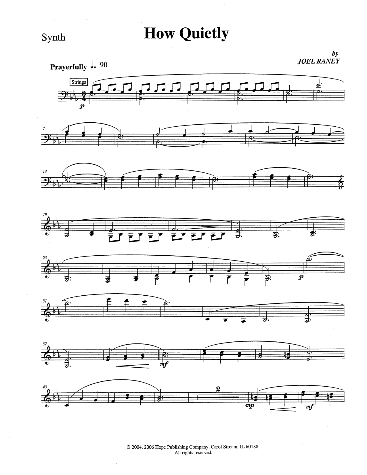 Learn to play Joel Raney How Quietly - Synthesizer sheet music for Choir Instrumental Pak in minutes. Price: 69.9900$ Joel Raney How Quietly - Synthesizer sheet music notes and chords arranged for Choir Instrumental Pak