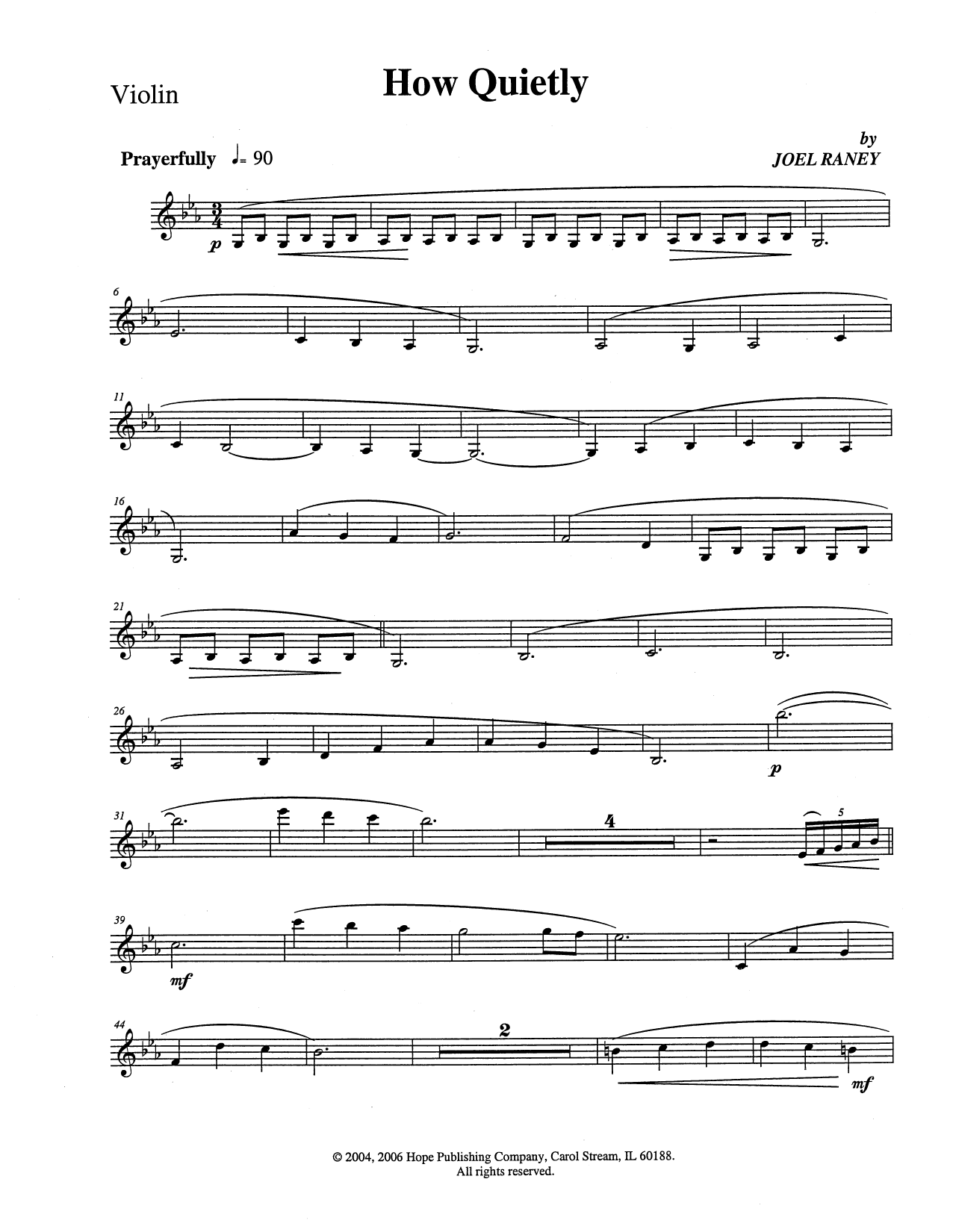 Learn to play Joel Raney How Quietly - Violin sheet music for Choir Instrumental Pak in minutes. Price: 69.9900$ Joel Raney How Quietly - Violin sheet music notes and chords arranged for Choir Instrumental Pak
