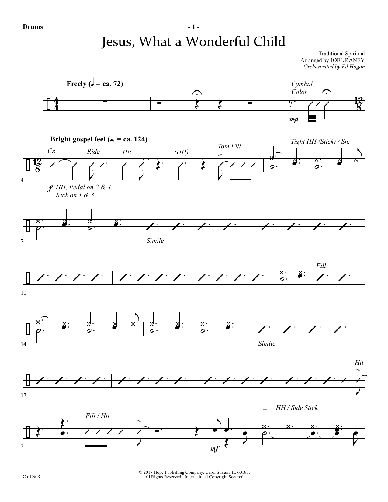 Learn to play Joel Raney Jesus, What a Wonderful Child - Drums sheet music for Choir Instrumental Pak in minutes. Price: 29.9900$ Joel Raney Jesus, What a Wonderful Child - Drums sheet music notes and chords arranged for Choir Instrumental Pak