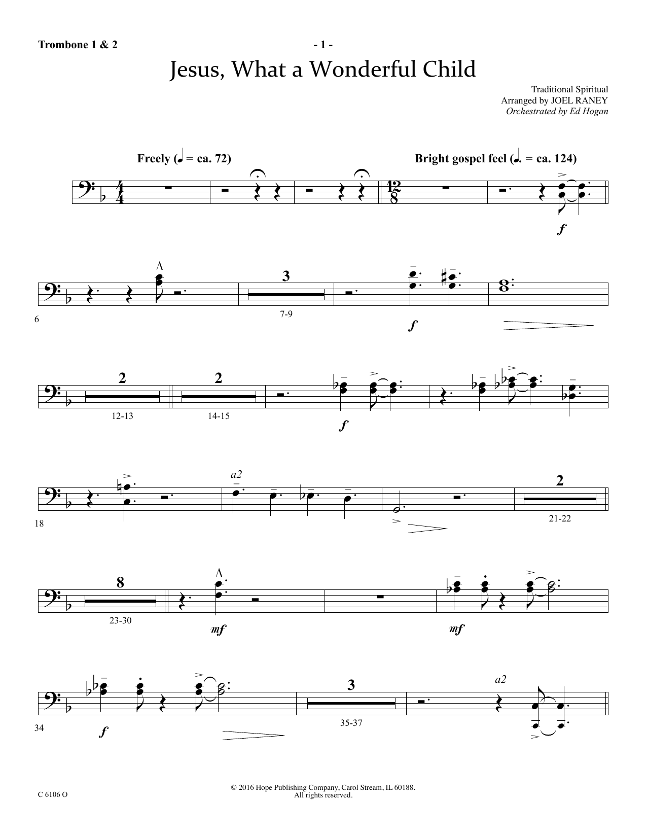 Learn to play Joel Raney Jesus, What a Wonderful Child - Trombone 1 & 2 sheet music for Choir Instrumental Pak in minutes. Price: 69.9900$ Joel Raney Jesus, What a Wonderful Child - Trombone 1 & 2 sheet music notes and chords arranged for Choir Instrumental Pak