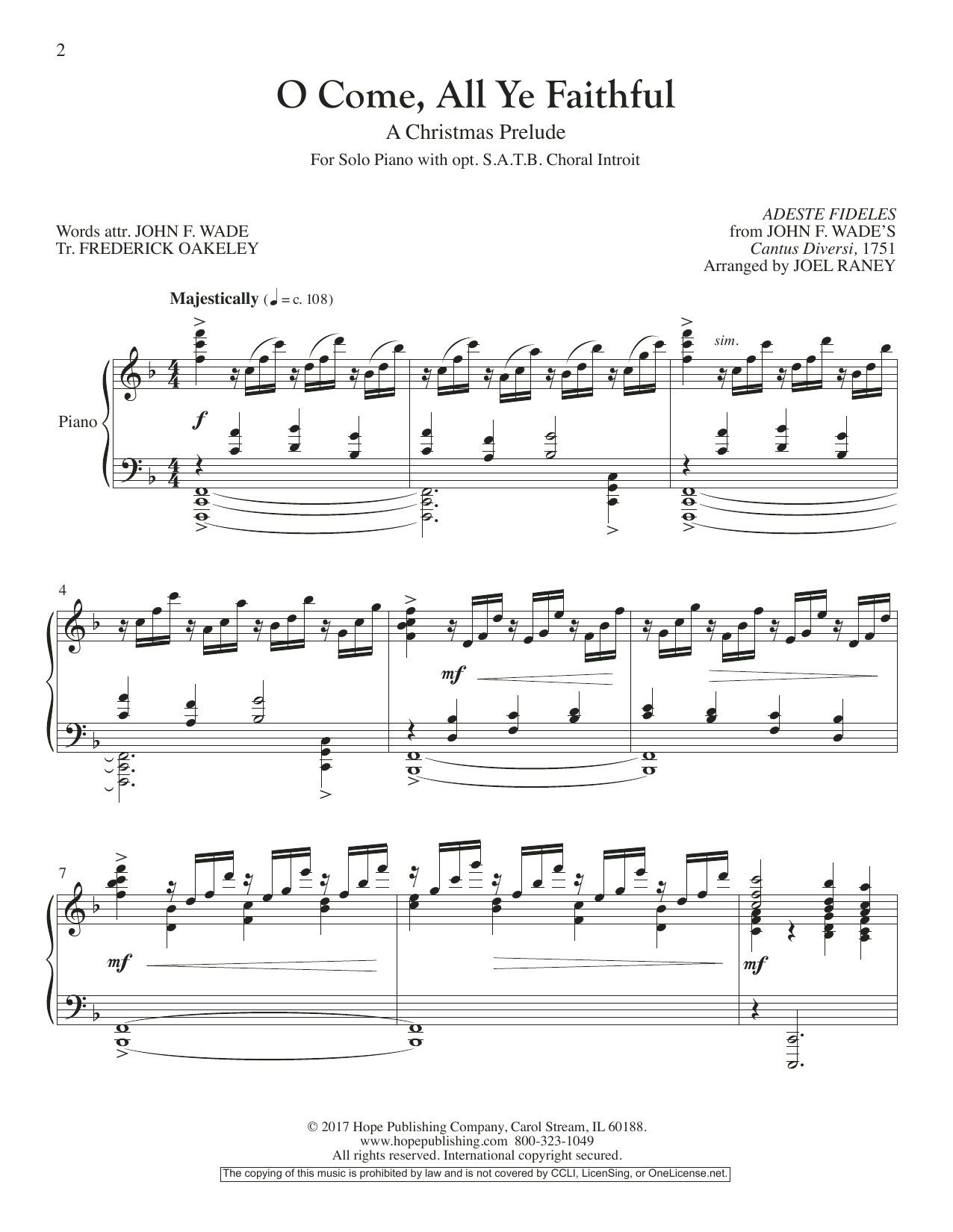 Learn to play Joel Raney O Come, All Ye Faithful (opt. SATB Choral Introit) sheet music for Piano Solo in minutes. Price: 18.9700$ Joel Raney O Come, All Ye Faithful (opt. SATB Choral Introit) sheet music notes and chords arranged for Piano Solo