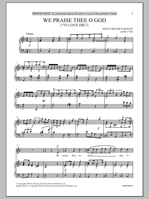 Learn to play Johan Helmich Roman We Praise Thee O God sheet music for Piano & Vocal in minutes. Price: 6.9900$ Johan Helmich Roman We Praise Thee O God sheet music notes and chords arranged for Piano & Vocal