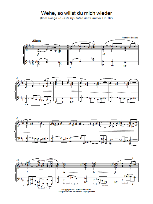 Learn to play Johannes Brahms Wehe, so willst du mich wieder (from Songs To Texts By Platen And Daumer, Op. 32) sheet music for Piano Solo in minutes. Johannes Brahms Wehe, so willst du mich wieder (from Songs To Texts By Platen And Daumer, Op. 32) sheet music notes and chords