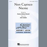 Download or print John Conahan Non Capisco Niente Sheet Music Printable PDF 10-page score for Festival / arranged SATB Choir SKU: 162447