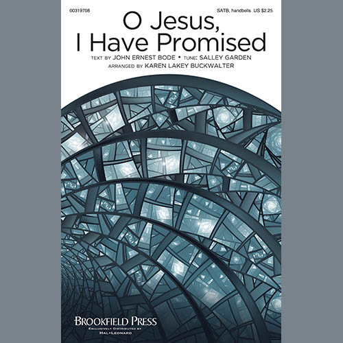 John E. Bode O Jesus, I Have Promised (arr. Karen Lakey Buckwalter) Profile Image