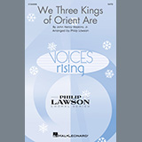 Download or print John Henry Hopkins, Jr. We Three Kings Of Orient Are (arr. Philip Lawson) Sheet Music Printable PDF 15-page score for Christmas / arranged SATB Choir SKU: 1509114