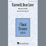 Download or print John Leavitt Farewell, Dear Love Sheet Music Printable PDF 6-page score for Festival / arranged SATB Choir SKU: 154321