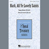 Download or print Thomas Weelkes Hark All Ye Lovely Saints (arr. John Leavitt) Sheet Music Printable PDF 6-page score for Concert / arranged SATB Choir SKU: 159850