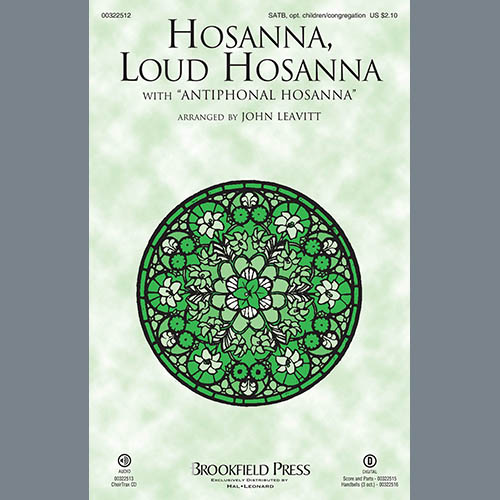 John Leavitt Hosanna, Loud Hosanna (with 