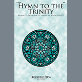 Download or print John Leavitt Hymn To The Trinity Sheet Music Printable PDF 5-page score for Concert / arranged SAB Choir SKU: 1540495