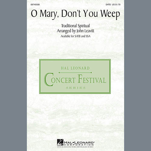 Traditional Spiritual Oh Mary Don't You Weep (arr. John Leavitt) Profile Image