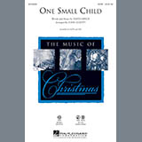 Download or print John Leavitt One Small Child Sheet Music Printable PDF 7-page score for Christmas / arranged SSA Choir SKU: 190899