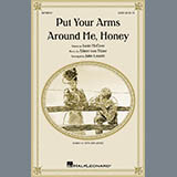 Download or print Albert von Tilzer Put Your Arms Around Me, Honey (arr. John Leavitt) Sheet Music Printable PDF 7-page score for Concert / arranged SATB Choir SKU: 98168