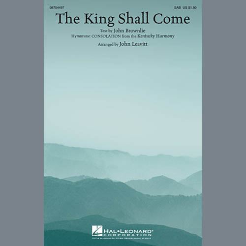 Traditional The King Shall Come (arr. John Leavitt) Profile Image