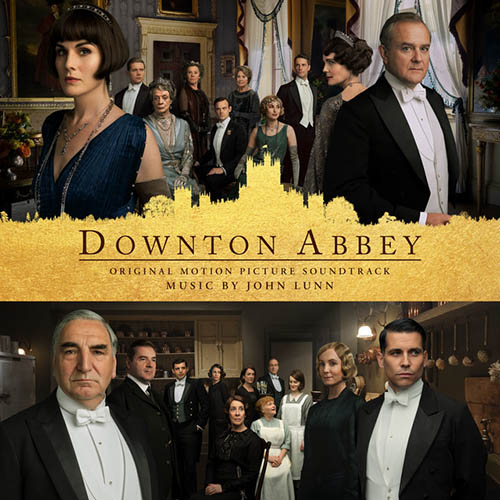 John Lunn Downton Abbey (Theme) (from the Motion Picture Downton Abbey) Profile Image
