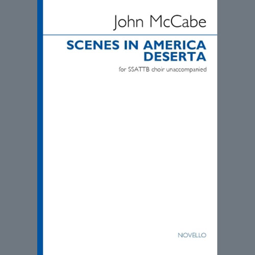 John McCabe Scenes in America Deserta (SSATTB version) Profile Image