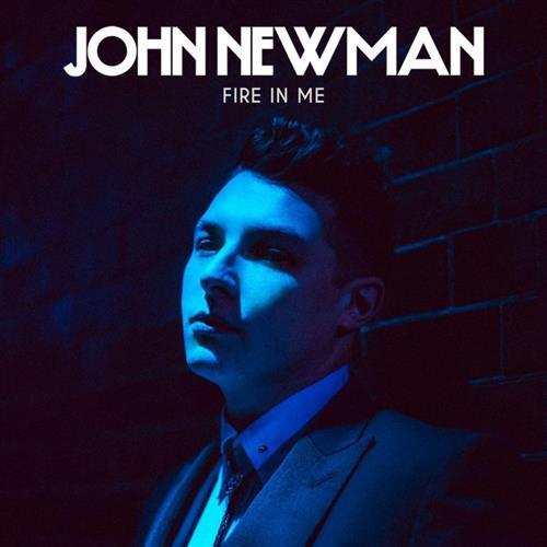 John Newman Fire In Me Profile Image