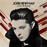 Download or print John Newman Love Me Again Sheet Music Printable PDF 3-page score for Pop / arranged Piano & Vocal SKU: 121485