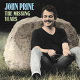 Download or print John Prine All The Best Sheet Music Printable PDF 9-page score for Country / arranged Piano, Vocal & Guitar Chords (Right-Hand Melody) SKU: 453155