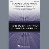 Download or print John Purifoy Blow, Blow, Thou Winter Wind Sheet Music Printable PDF 7-page score for Concert / arranged SATB Choir SKU: 81143