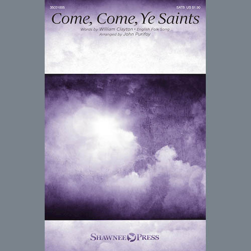 Traditional English Folksong Come, Come, Ye Saints (arr. John Purifoy) Profile Image