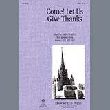 Download or print John Purifoy Come! Let Us Give Thanks Sheet Music Printable PDF 14-page score for Concert / arranged SATB Choir SKU: 98257
