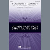 Download or print John Purifoy Flowers In Winter Sheet Music Printable PDF 7-page score for Pop / arranged SATB Choir SKU: 174987