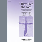 Download or print John Purifoy I Have Seen The Lord Sheet Music Printable PDF 7-page score for Romantic / arranged SATB Choir SKU: 97559