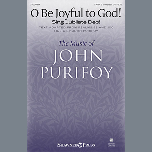 John Purifoy O Be Joyful To God! (Sing Jubilate Deo!) Profile Image